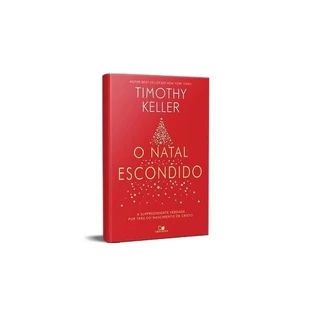 O Natal Escondido Livro | Timothy Keller | Editora Vida Nova em Oferta na Shopee