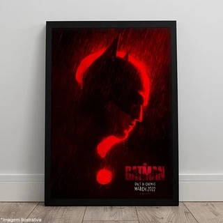 Quadro The Batman 2022 Robert Pattinson Pôster C/ Moldura 45x33 A3