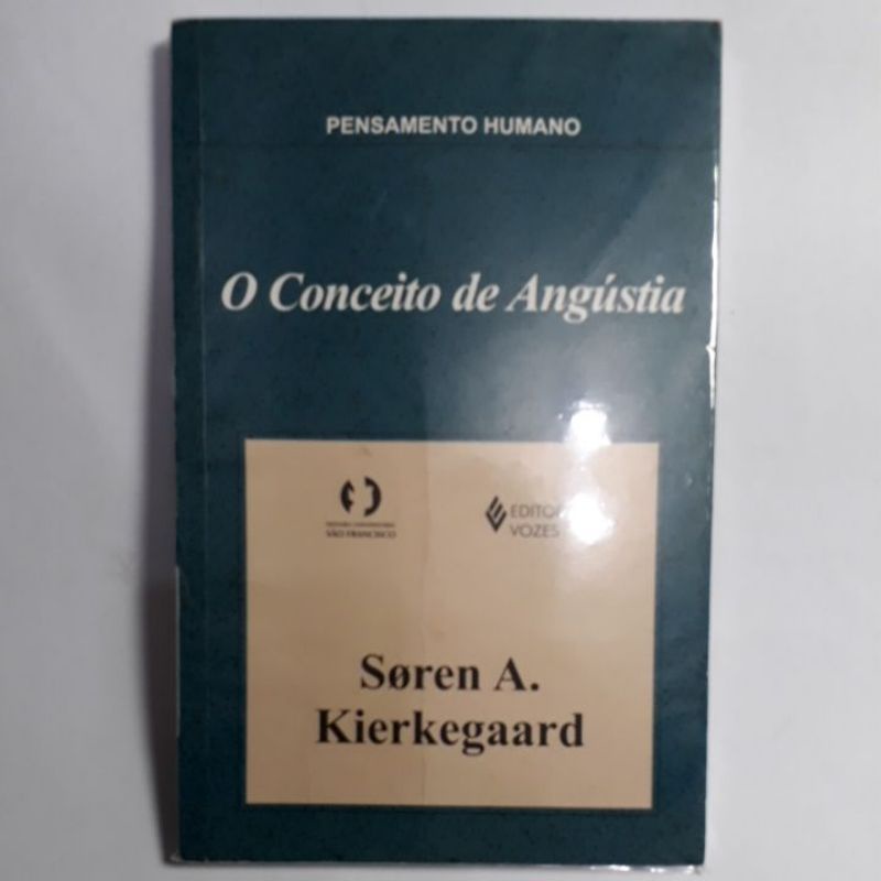 O CONCEITO DE ANGÚSTIA - SOREN A. KIERKEGAARD | Shopee Brasil