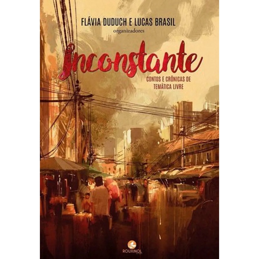 Inconstante - Contos e Crônicas de temática livre | Shopee Brasil
