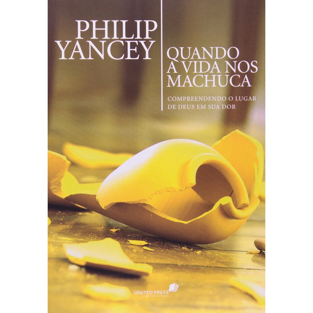 Livro Quando a vida nos machuca - Philip Yancey | Shopee Brasil