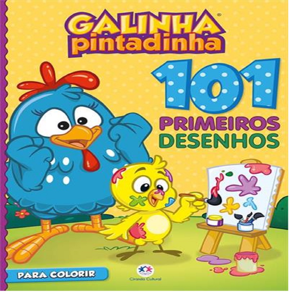 Livro: 101 Primeiros Desenhos - Galinha Pintadinha - Atacado de Livros