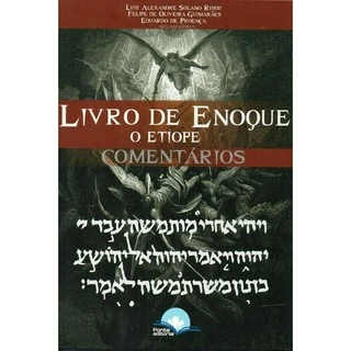 Livro De Enoque O Etíope - Apócrifo - Luiz Alexandre Solano Rossi
