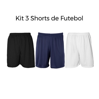 Kit 3 Shorts Calção Bermuda Futebol Esportes Dry Fresh Liso sem Estampa