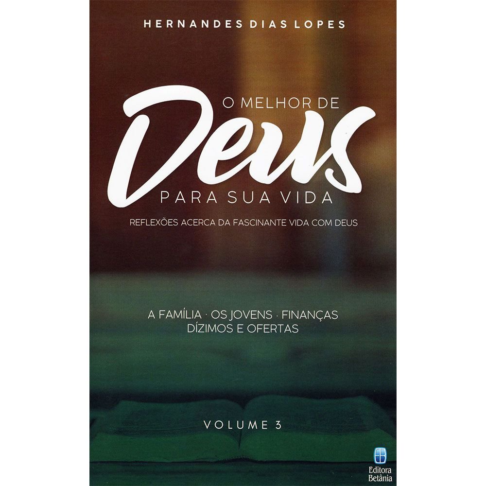 O Melhor De Deus Para Sua Vida - Vol. 3 | Shopee Brasil
