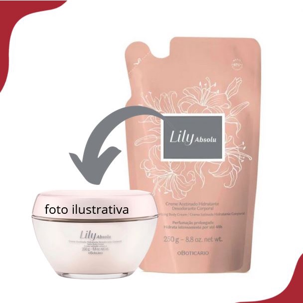 Refil Creme Acetinado Desodorante Hidratante Corporal Lily Absolu 250g ...