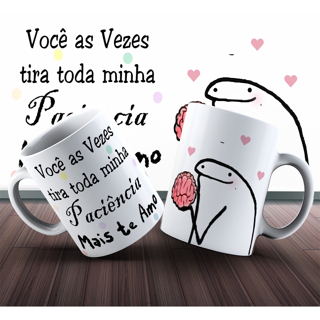 Caneca Divertida Frases Amor Meme Flork