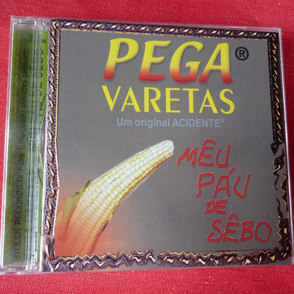 Cd Pega Varetas - Meu Pau de Sebo (Um Original Acidente)