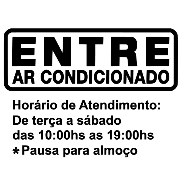 Adesivo Horário de Atendimento Comércio + Entre Ar Condicionado