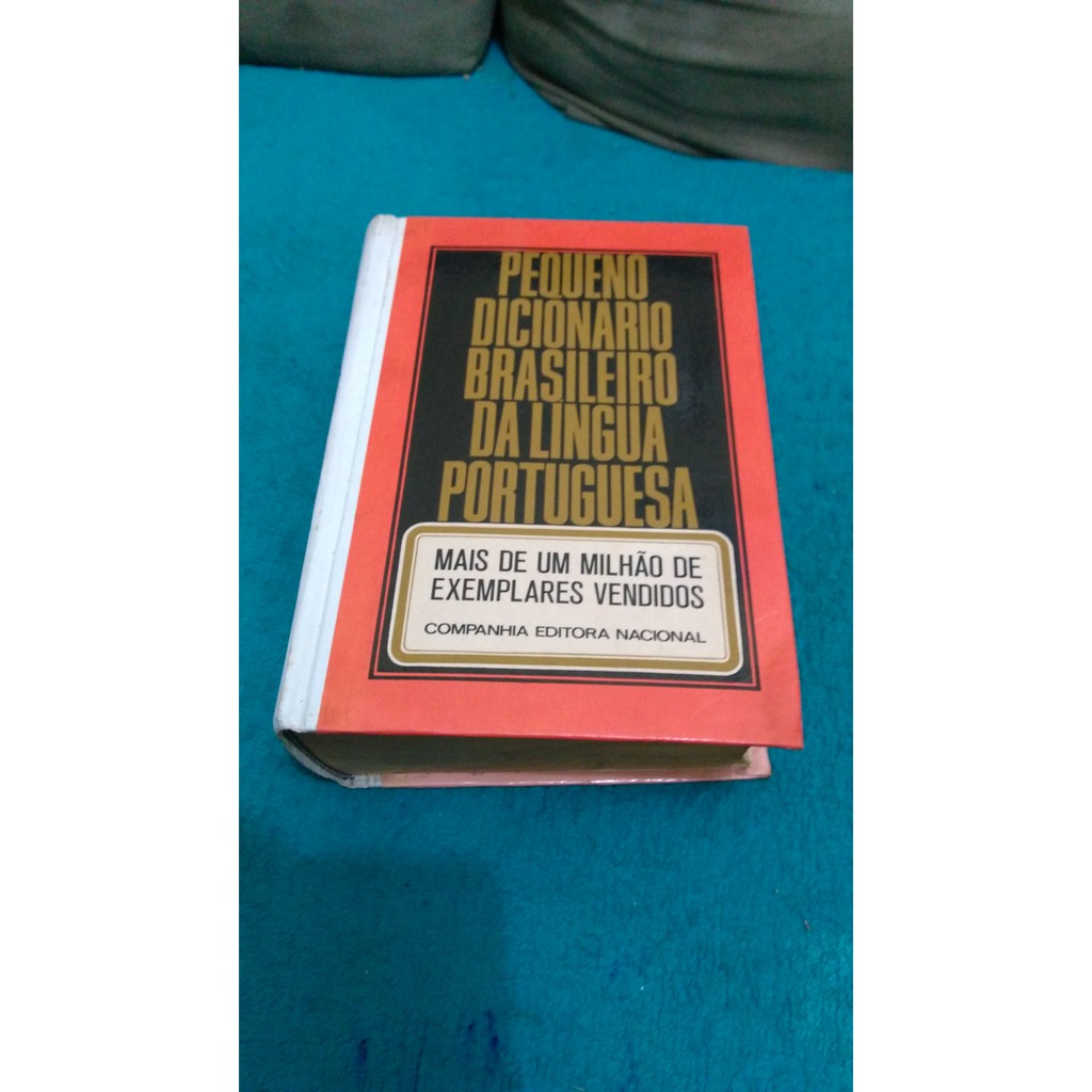 PEQUENO DICIONARIO BRASILEIRO DA LINGUA PORTUGUESA, COMPANHIA EDITORA  NACIONAL DE 1972