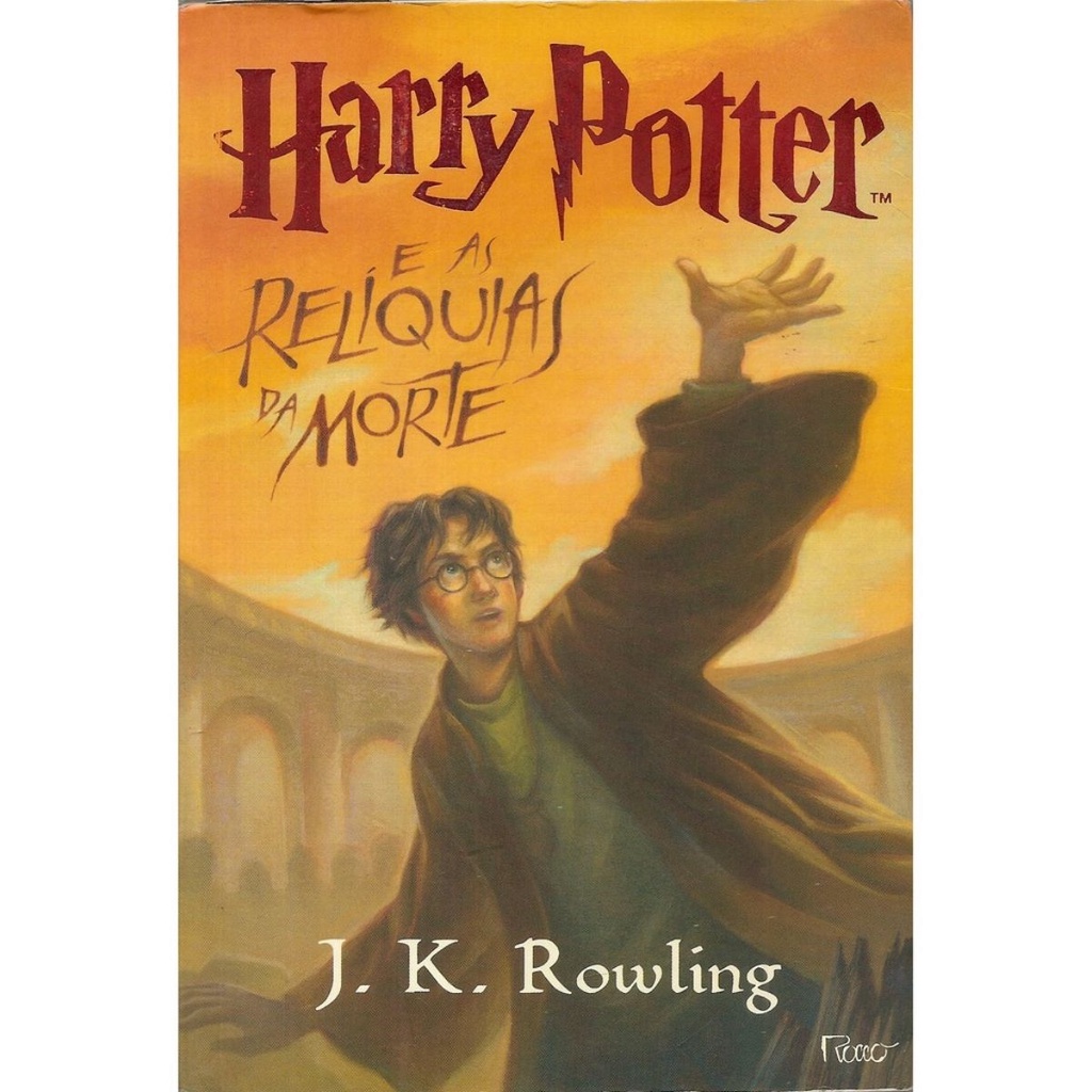Harry Potter e as Relíquias da Morte J.K. Rowling Editora Rocco ...