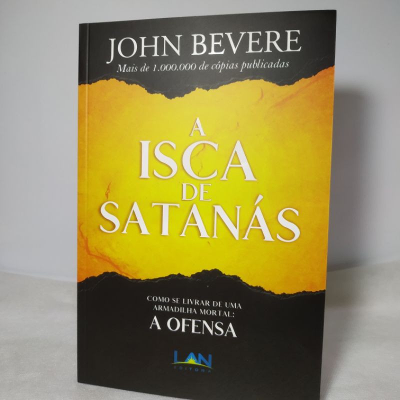 A Isca de Satanás livro John Bevere | Shopee Brasil