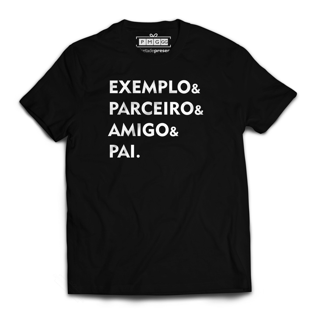 Camiseta Masculina Camisa Pai Exemplo Parceiro Dia Dos Pais Amigo ...