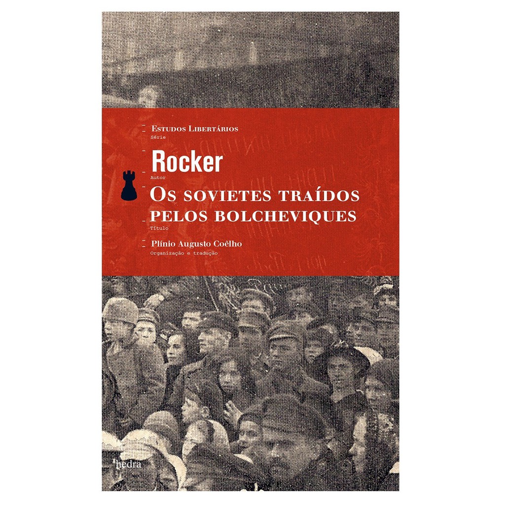 Livro OS SOVIETES TRAIDOS PELOS BOLCHEVIQUES - RUDOLPH ROCKER (NOVO ...