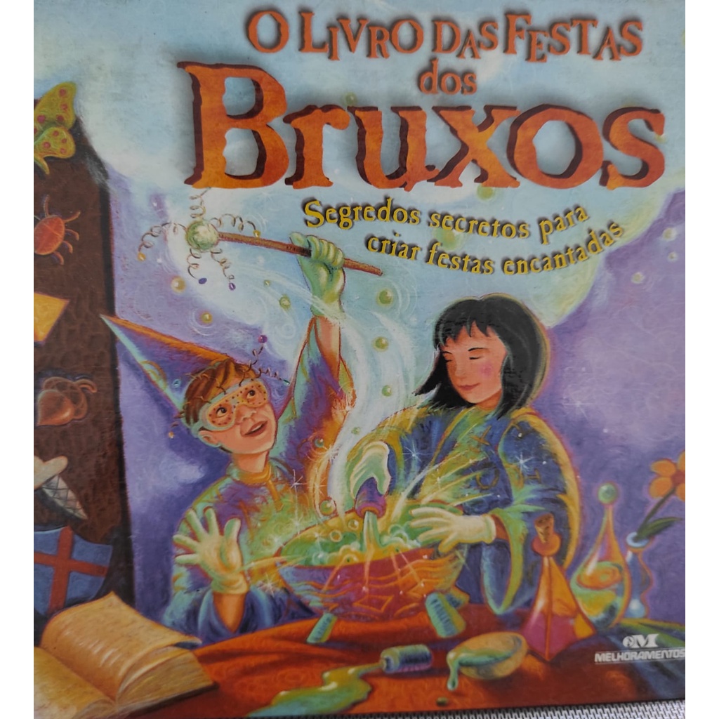 O Livro Das Festas Dos Bruxos - Segredos Secretos Para Criar Festas ...