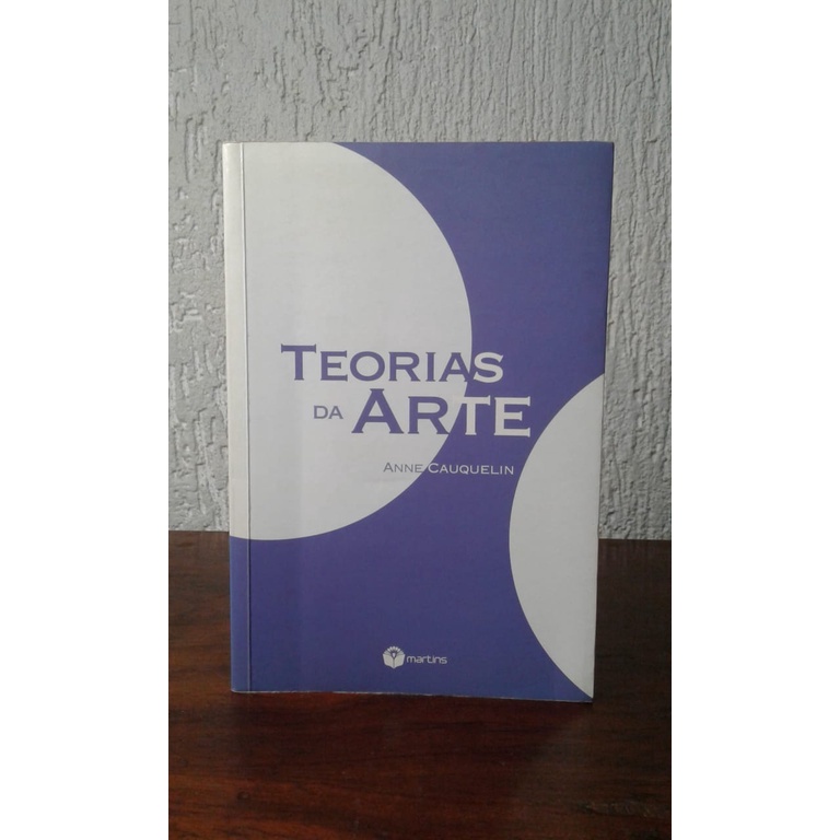 Teorias Da Arte Anne Cauquelin Shopee Brasil 6070