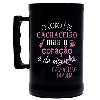 Caneca de Chopp O Copo é de Cachaceira Mas o Coração é de Cachaceira Também  Cerveja de Alumínio Meme Frase Festa Carnaval - AliExpress