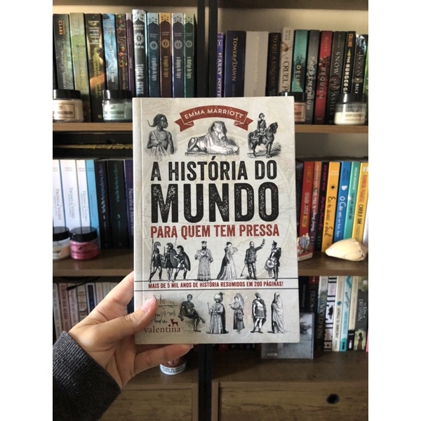 Livro - A Historia Do Mundo Para Quem Tem Pressa (emma Marriott ...