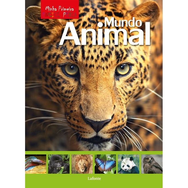 Minha Primeira Enciclopédia - Mundo Animal