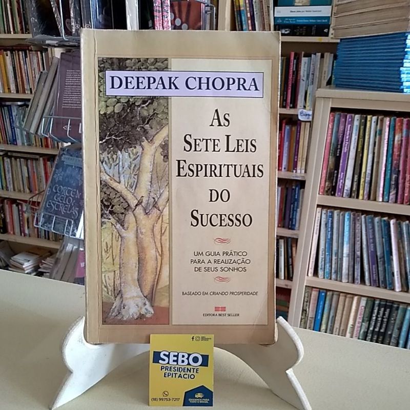 As Sete Leis Espirituais Do Sucesso Deepak Chopra Shopee Brasil