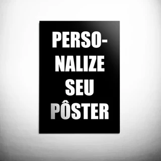 Poster Adesivo PERSONALIZADO