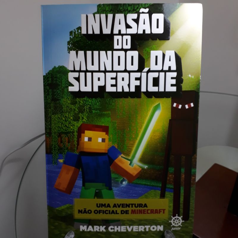 Invasão do Mundo da Superfície (Vol. 1 Uma aventura não oficial de Minecraft)