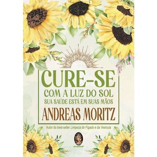 CURE-SE COM A LUZ DO SOL