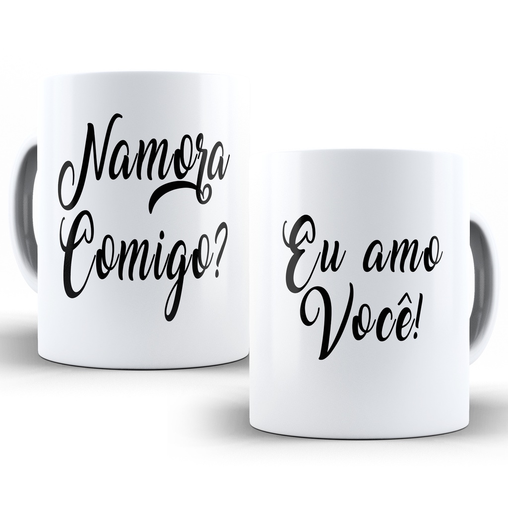 Caneca Personalizada Dia Dos Namorados Namora Comigo Casal Eu Te Amo Xicara Café Mágica Espaço 7296