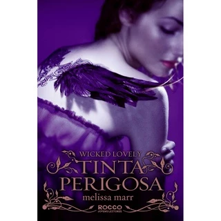 Wicked Lovely - Tintas Perigosas autor Melissa Marr