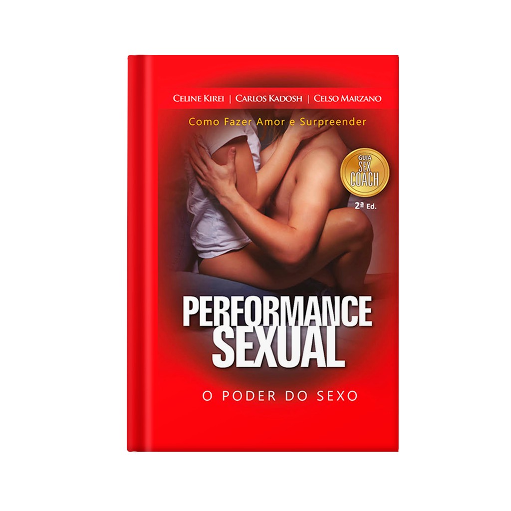 Livros Performance Sexual: O PODER DO SEXO -SURPREENDA AO FAZER AMOR COM  ARTE, ESTILO E SATISFAÇÃO | Shopee Brasil