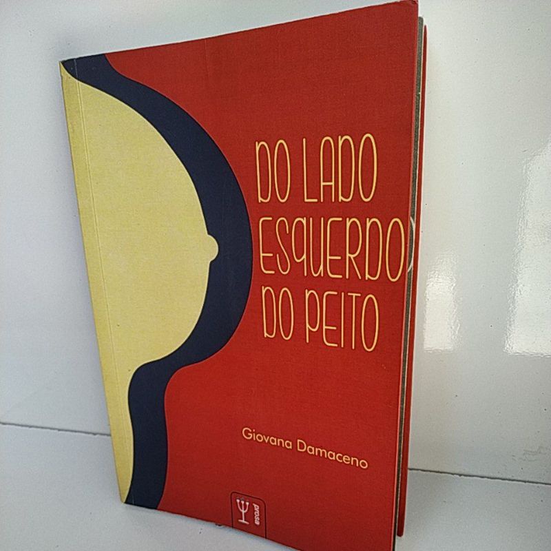 Livro Do lado esquerdo do peito - Giovana Damaceno | Shopee Brasil