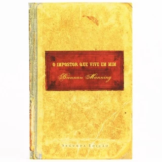 O Impostor Que Vive Em Mim | Brennan Manning em Oferta na Shopee
