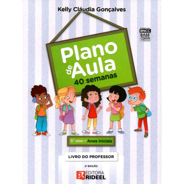 Livro Do Professor 5º. Ano - Plano De Aula 40 Semanas - Kelly Cláudia ...