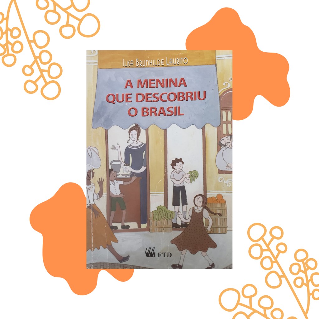 A Menina que Descobriu o Brasil | Shopee Brasil