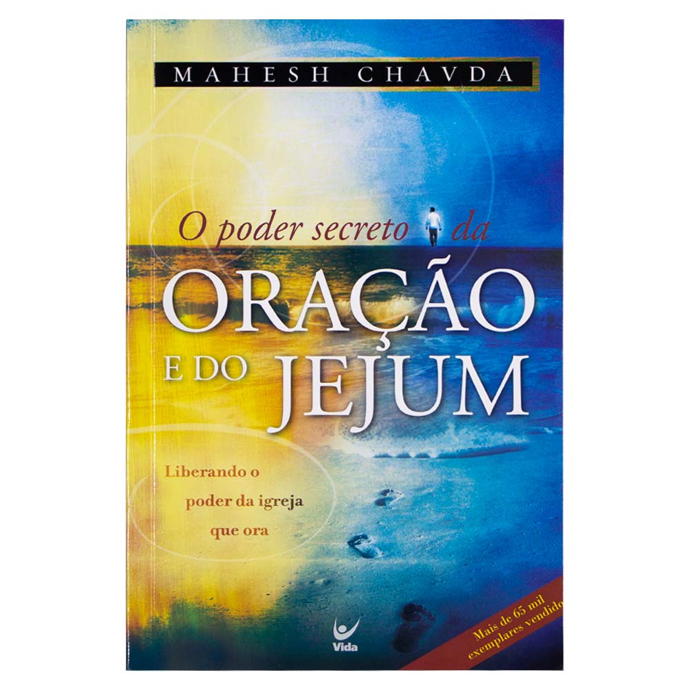 O Poder Secreto Da Oração E Jejum - Mahesh Chavda | Shopee Brasil