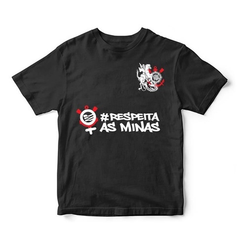 Camiseta Corinthians - Respeita As Minas