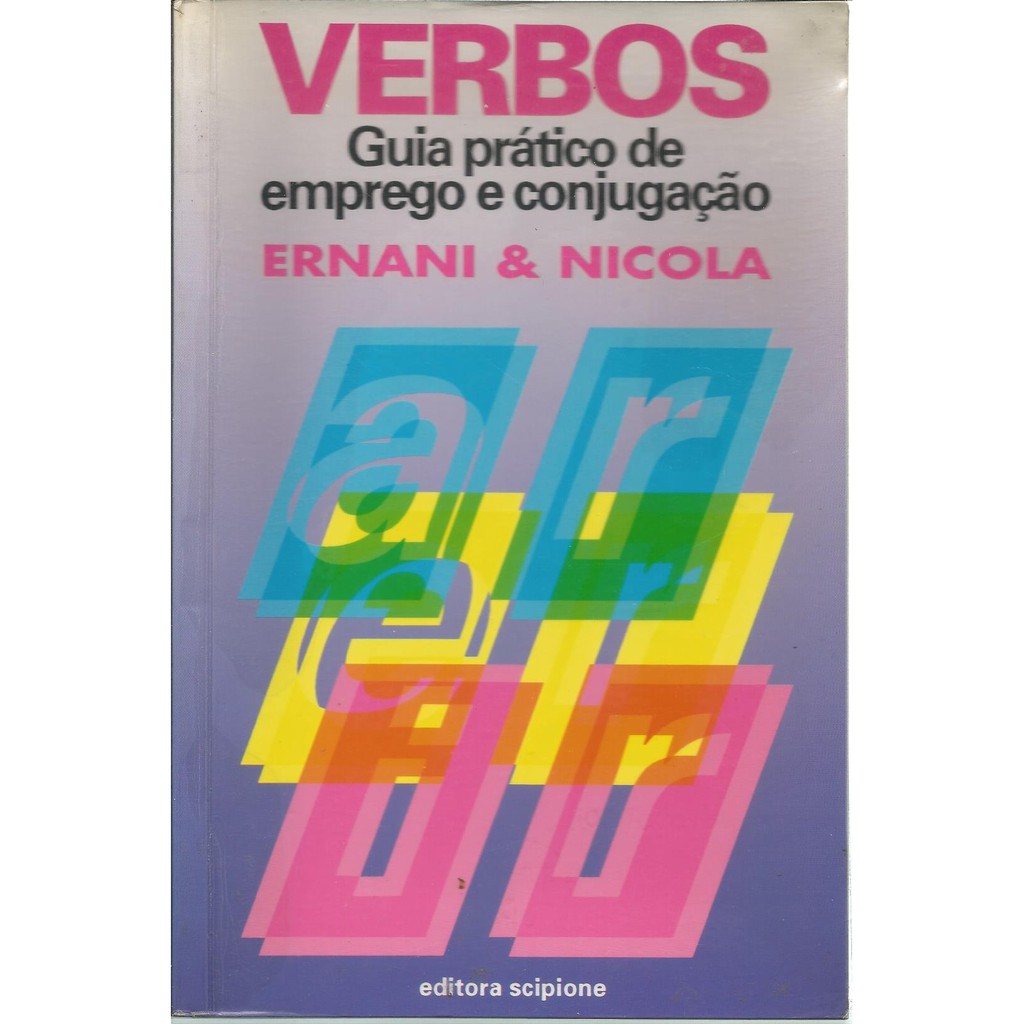 Livro Verbos, Guia Prático De Emprego E Conjugação, Ernani | Shopee Brasil