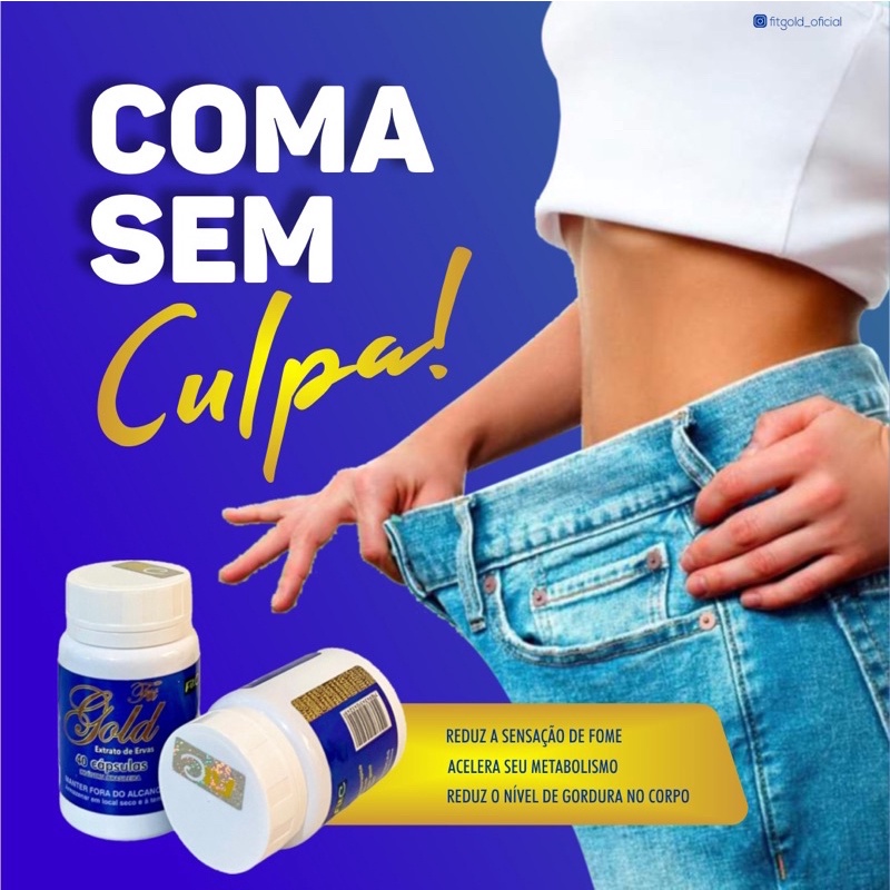 Fit Gold Emagrecedor Original  Produto Feminino Fit Gold Nunca