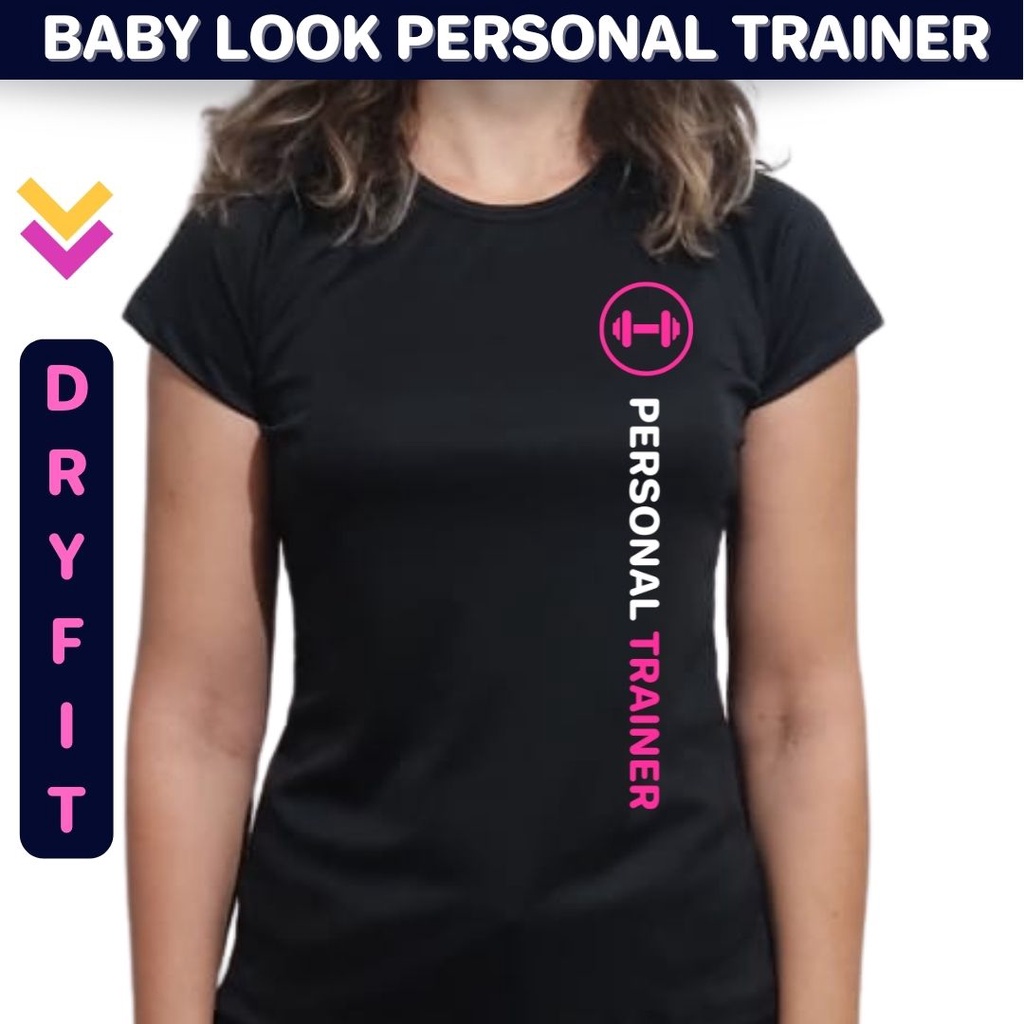 Camiseta Feminina Personal Trainer Dryfit Baby Look Personalizada