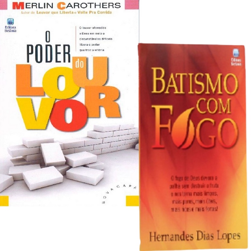 Combo Livro Batismo com Fogo | Hernandes Dias Lopes + O Poder do Louvor