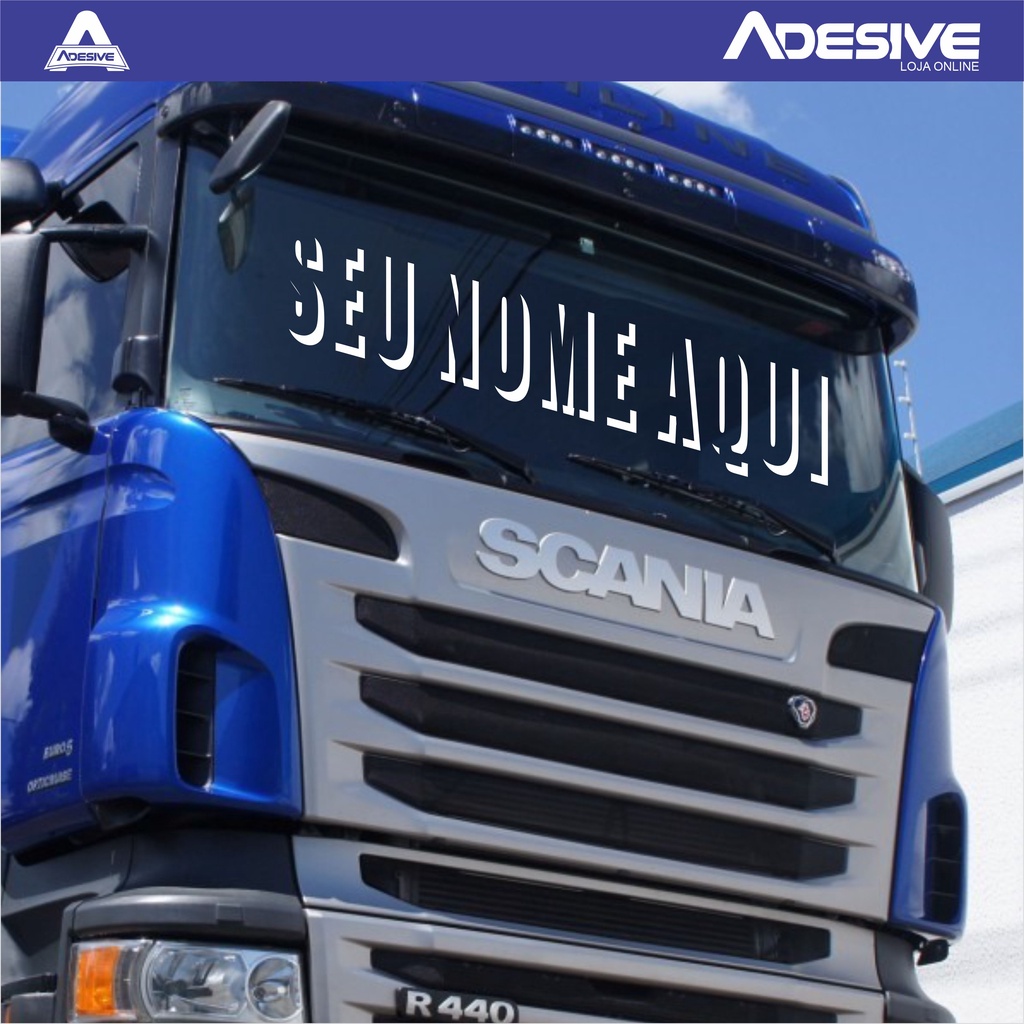 Adesivo Parabrisa Caminhão Scania Van seu Nome Personalizado varias ...