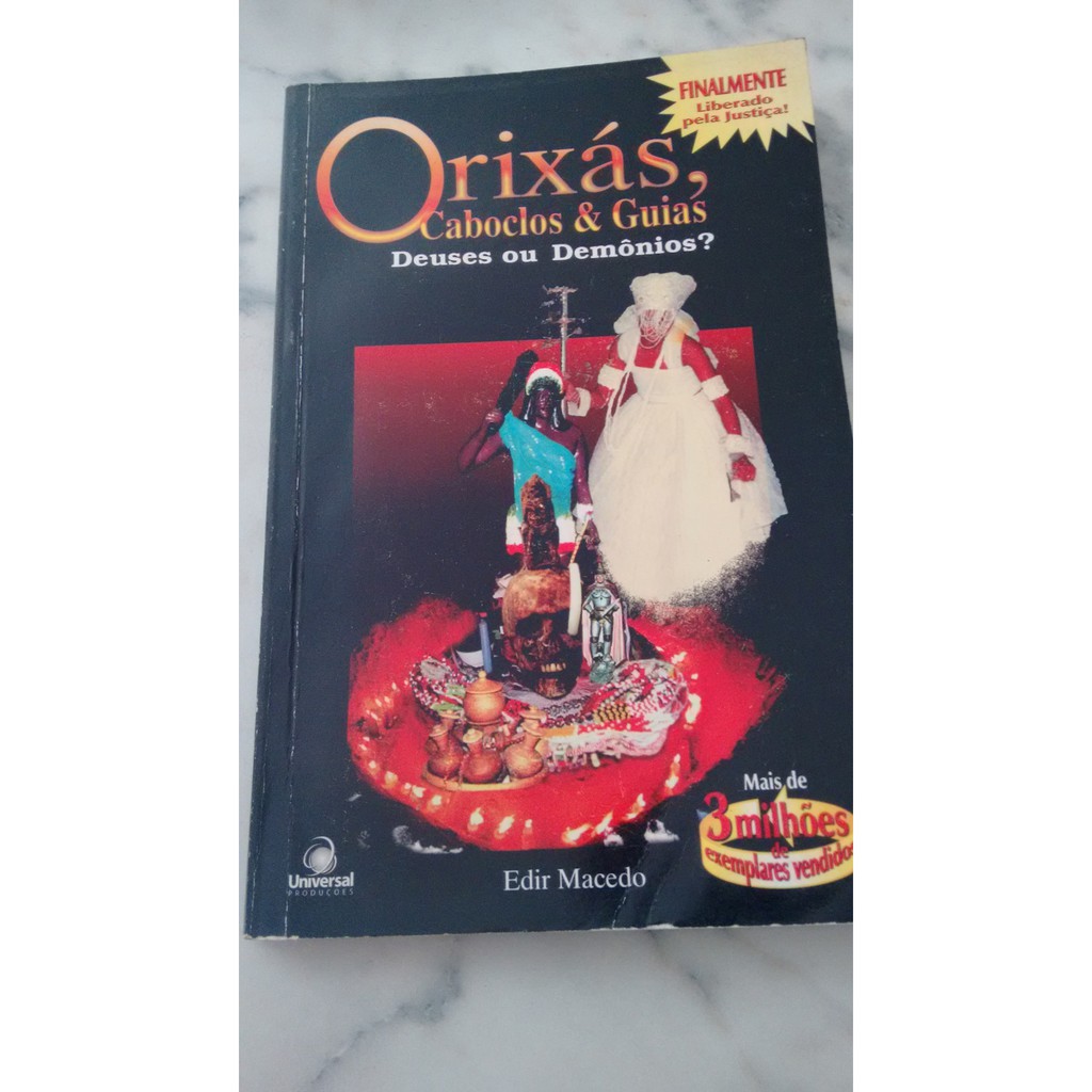 Orixás, Caboclos e Guias: deuses ou demônios eBook : Macedo, Edir:  : Livros