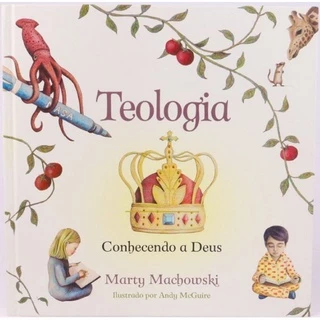 Livro Infantil Ilustrado |teologia - Conhecendo A Deus em Oferta na Shopee