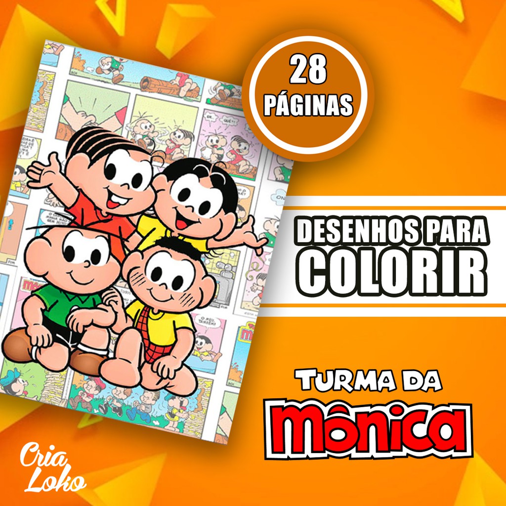 Turma da Mônica Desenhos para Colorir (COMPRE 1 GANHE 1)