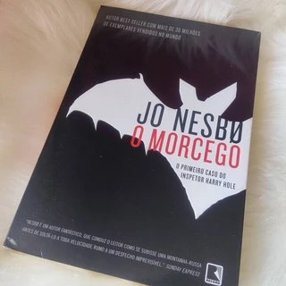 O morcego: 1 - Jo Nesbø - O Primeiro Caso do Inspetor Harry Hole