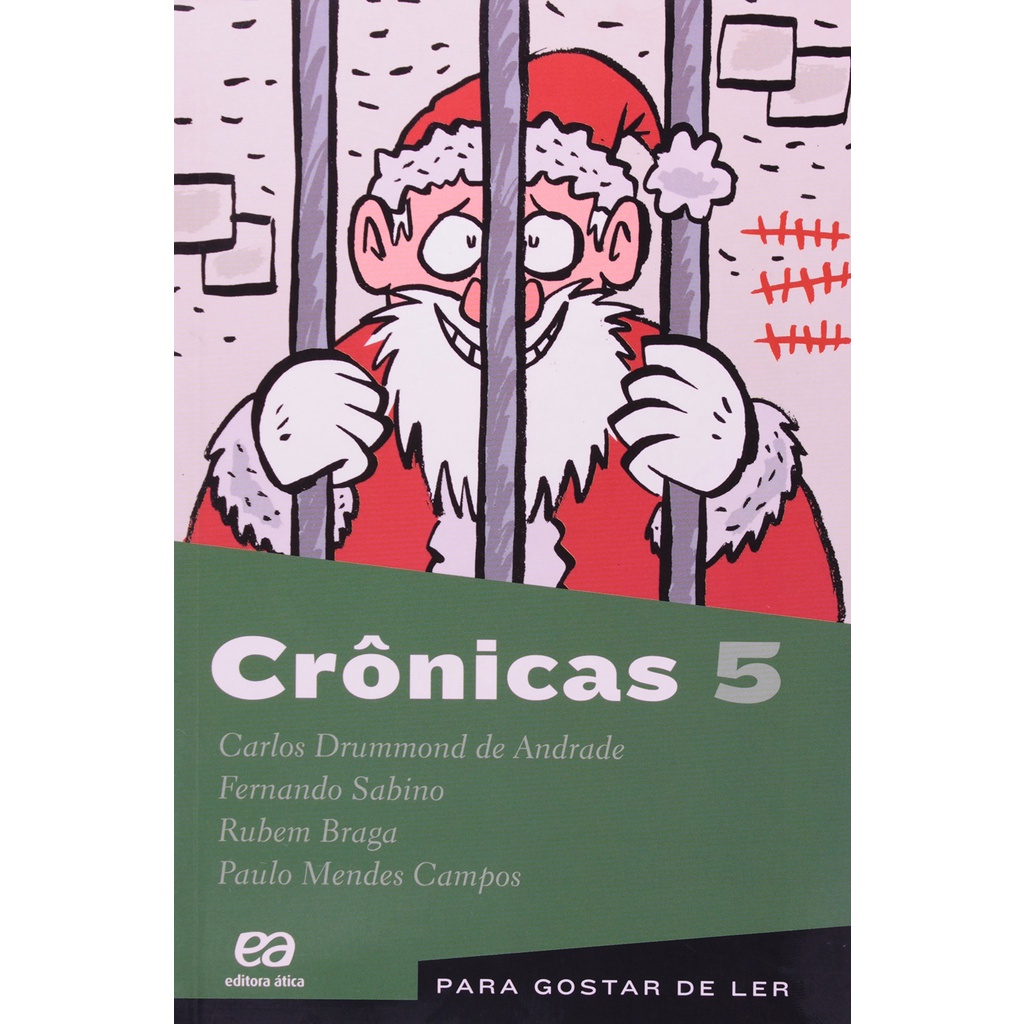 Crônicas 5 - Carlos Drummond de Andrade - Fernando Sabino -- Editora ...