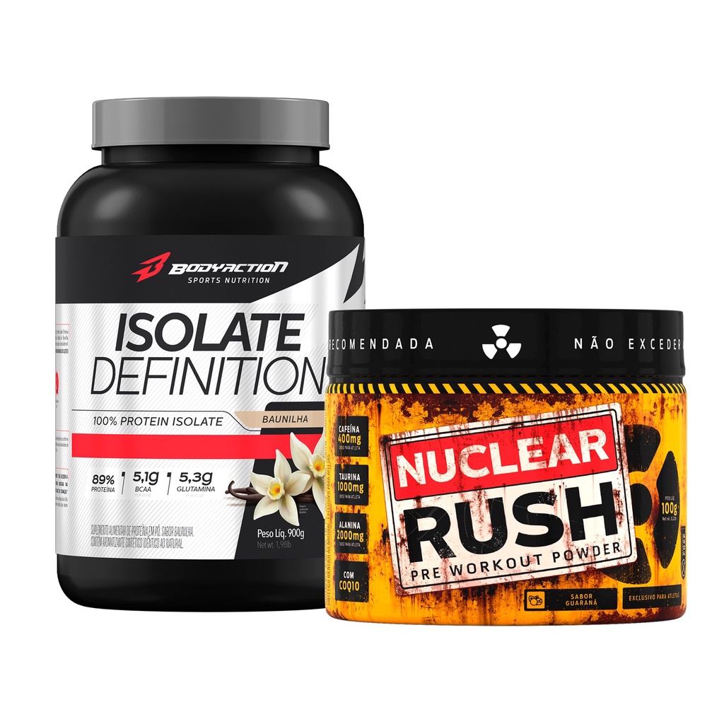 Kit Whey Isolate Definition + Pré Treino Nuclear Rush Body Action