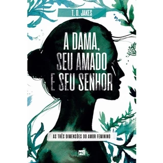 Livro A Dama, Seu Amado E Seu Senhor T. D. Jakes em Oferta na Shopee