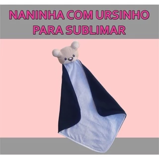 Naninha para sublimação com ursinho