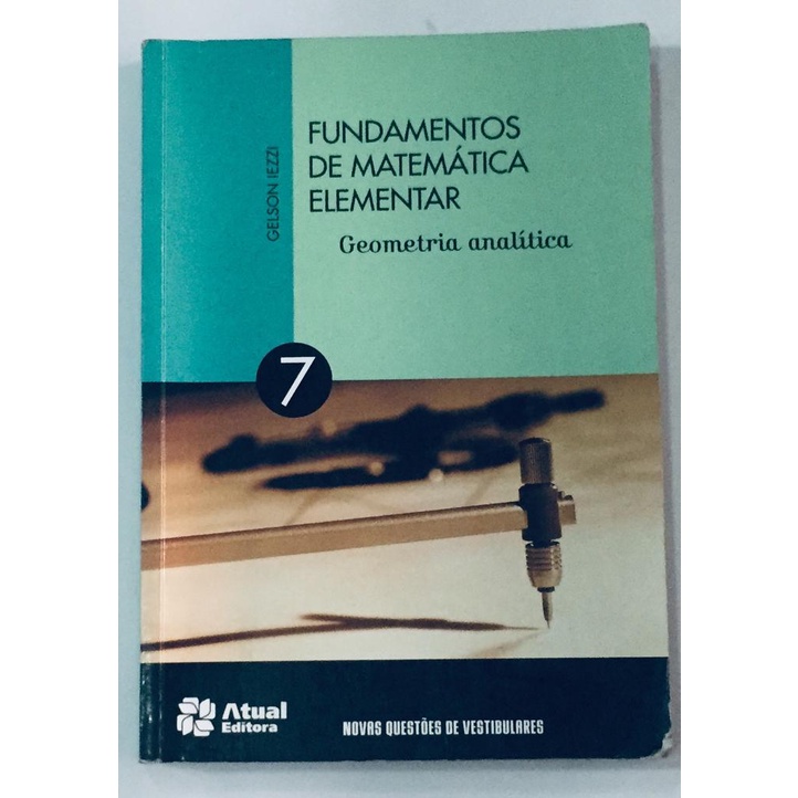 Fundamentos de matemática elementar - Volume 7: Geometria analítica ...